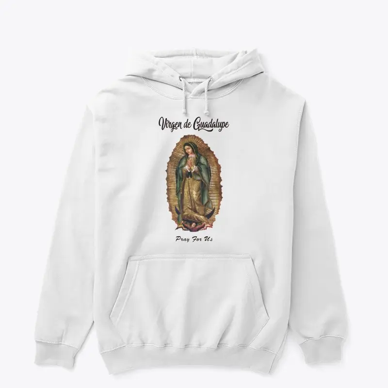 Virgen de Guadalupe Pray for us